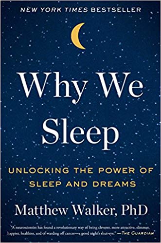 Review of Why we sleep? - a book by Mathew Walker